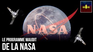 🛰 Le programme maudit de la NASA