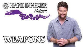 Handbooker Helper: Weapons 101