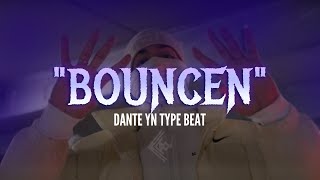 Dante YN Type Beat „Bouncen“ [140bpm / D min] [FREE FOR PROFIT]