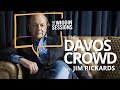 The Davos Crowd w/ Jim Rickards - EP 40 The Wiggin Sessions