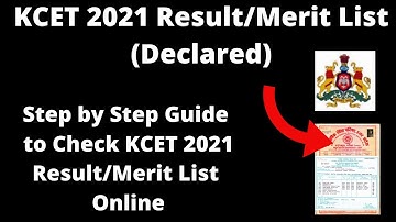 KCET 2021 Result/Merit List (Declared) - How to Check Officially KCET 2021 Result/Merit List Online