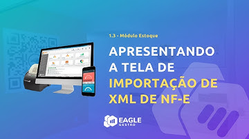 1.3 - Módulo Estoque - Apresentando a tela de importação de XML de NF-e