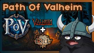 Path of Valheim - Path of Exile In Valheim