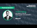 2020 Blockchain UNconference - Flashtalk: Bitcoin with Travis Kling