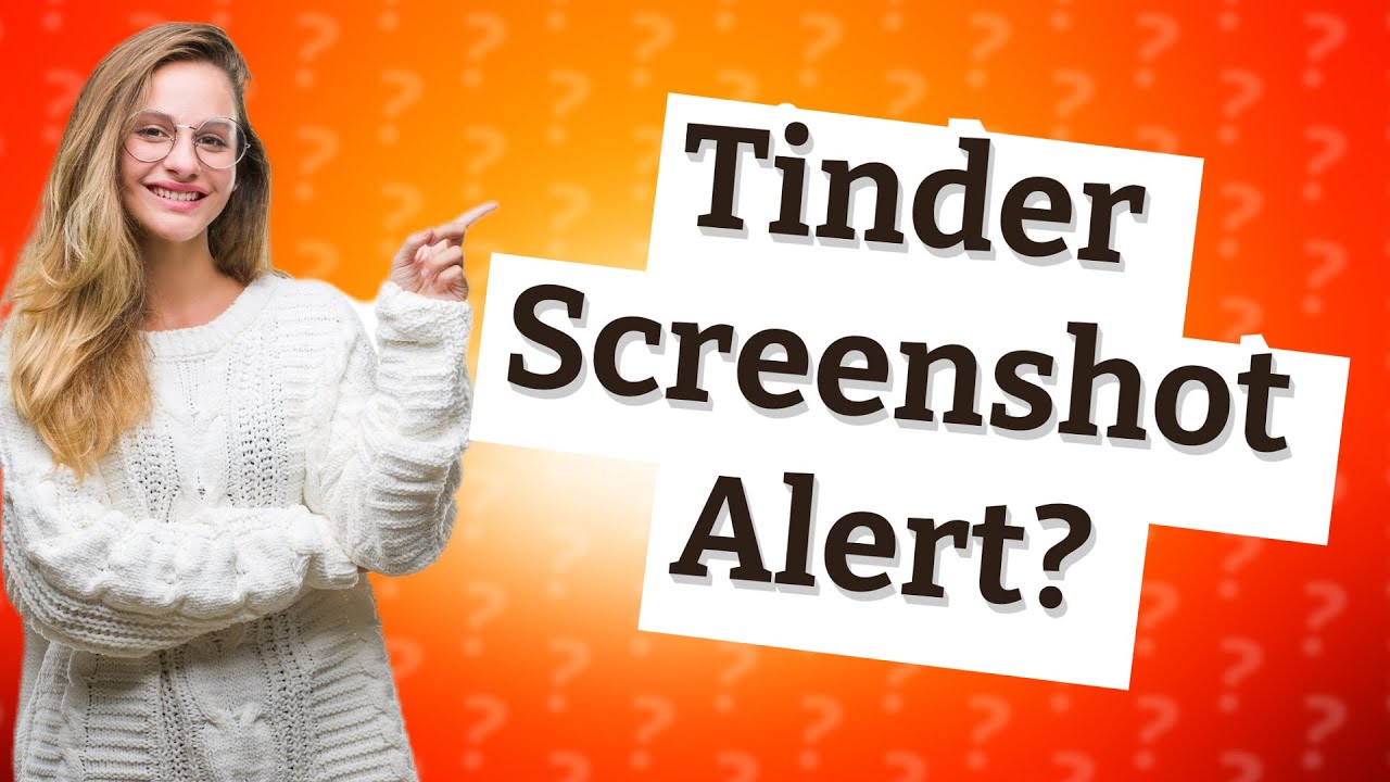 Can Someone See If I Screenshot Their Tinder Pictures YouTube can-someone-see-if-i-screenshot-their-tinder-pictures-youtube