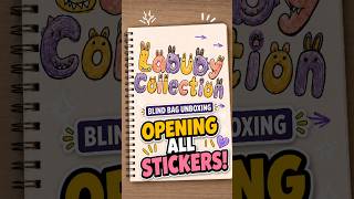 Opening ALL Labubu Stickers! Blind Bag Unboxing #blindbag #stickerunboxing #stickers #labubu #shorts