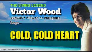 COLD, COLD HEART = Victor Wood (with Lyrics)