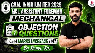 NCL Assistant Foreman Mechanical Objection Questions | NCL Assistant Foreman Cut Off | Rahul Sir