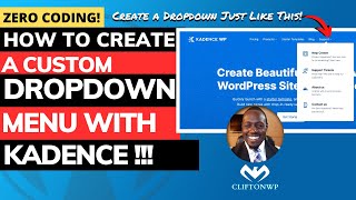 How to Create a Custom Dropdown Menu with Kadence (Create a dropdown menu as seen on kadencewp.com!)