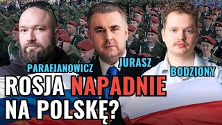 Czy Polsce grozi wojna z Rosją - co zrobi Putin? Witold Jurasz i Zbigniew Parafianowicz
