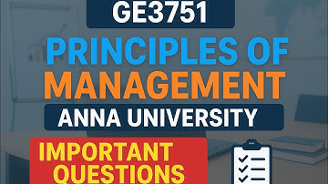 GE 3751 Principles of management important questions