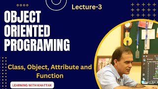 [Object Oriented in Urdu/Hindi] L-3  | Class and Object | First Program of OOP | Structure of OOP