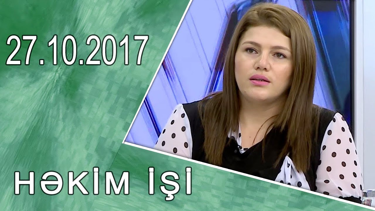 Düz bağırsaq qanaxmaları,babasil,çat,düz bağırsaq polipləri  -  HƏKİM İŞİ    /27.10.2017/