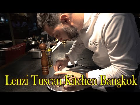 Lenzi Tuscan Italian Kitchen Bangkok - Featuring Chef Francesco Lenzi