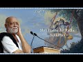 Shri Radhe Jai Radhe | Sankirtan | Morari Bapu