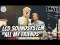 LCD Soundsystem "All My Friends" LIVE | Roadrunner Boston, MA | April 30, 2026