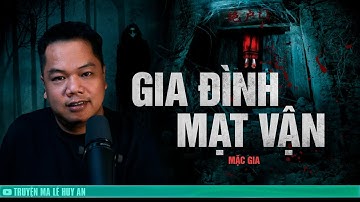 Nghe truyện ma audio GIA ĐÌNH MẠT VẬN | Truyện ma Lê Huy An
