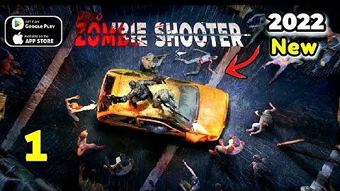 Dead Zombie Shooter: Survival-Gameplay Walkthrough Part 1 (iOS,Android)