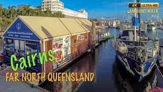 Cairns, Far North Queensland  4K Ambient Walk