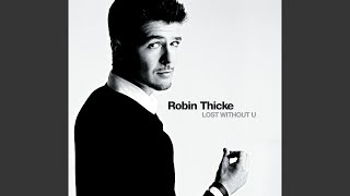 Video voorbeeld van "Robin Thicke - Lost Without U (Instrumental)"