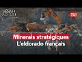 Minerais stratégiques : l'eldorado français