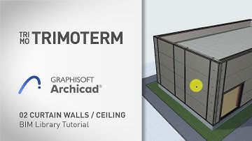 02 Trimoterm Archicad: CURTAIN WALLS and CEILINGS