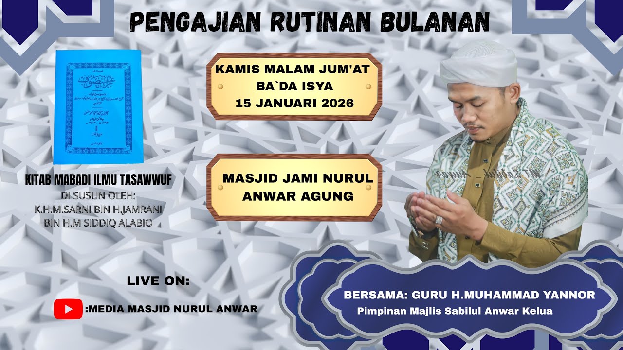 🔴(LIVE)PENGAJIAN RUTIN BULANAN GURU H.MUHAMMAD YANNOR || 15 JANUARI 2026