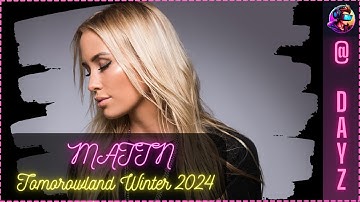 MATTN - Tomorrowland Winter 2024 LIVE - Erlebe die energiegeladene Performance der EDM-Queen! 🎧🎧🎧