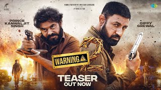 Warning 2 Teaser | Gippy Grewal | Jasmin Bhasin | Prince KJ | 2nd Feb 2024 | Latest Punjabi Movie