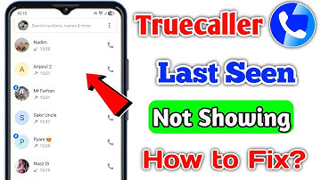 How to Fix Truecaller Last Seen Not Showing Problem | Truecaller Last Seen Not Showing Problem Solve