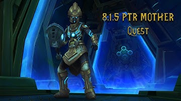 8.1.5 Ptr Mother Quest