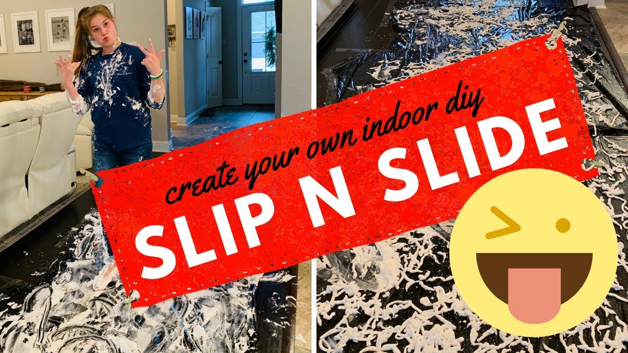 Indoor Slip N Slide from Shaving Cream YouTube