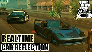 REALISTIC COLOUR CAR REFLECTION FOR GTA SA ANDROID! AND RESHADE THE LIGHTING ON MAX SETTINGS!