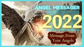 🎯Angel Number 2022 Meaning❤️connect with your angels and guides