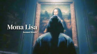 K391  Mona Lisa joenast Remix