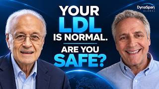 Your LDL Is Normal—but Are You Safe ApoB & Lp(a) Explained | Dr. Thomas Dayspring