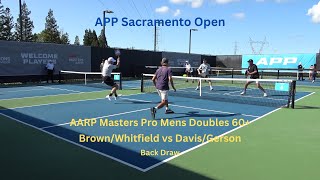 APP Sacramento Open AARP Masters Pro Doubles 60+ Brown/Whitfield vs Davis/Gerson Back Draw screenshot 1