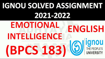 BPCS 183 (ENGLISH) EMOTIONAL INTELLIGENCE सांवेगिक बुद्धि - IGNOU SOLVED ASSIGNMENT 2021-2022