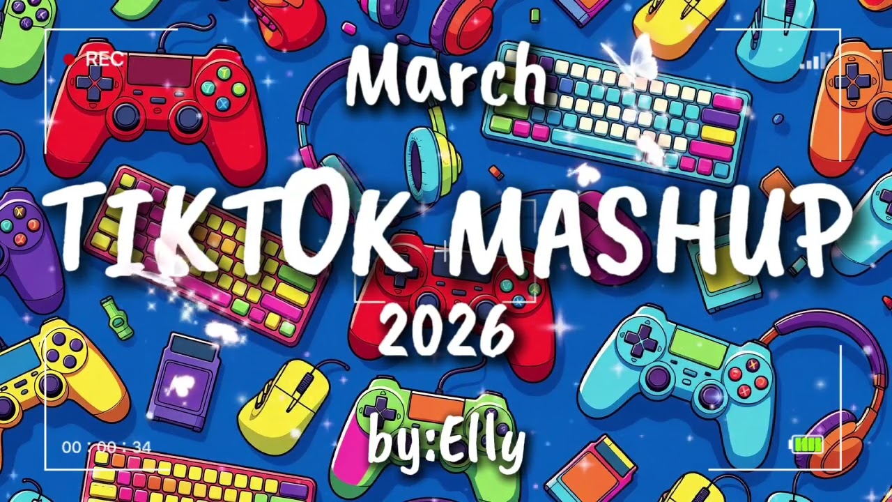 TIKTOK MASHUP MARCH 2026 🌼🎶 BY ELLY 💖🚀 #TRENDING #FORYOU #FYP #VIRAL #TIKTOKDANCE