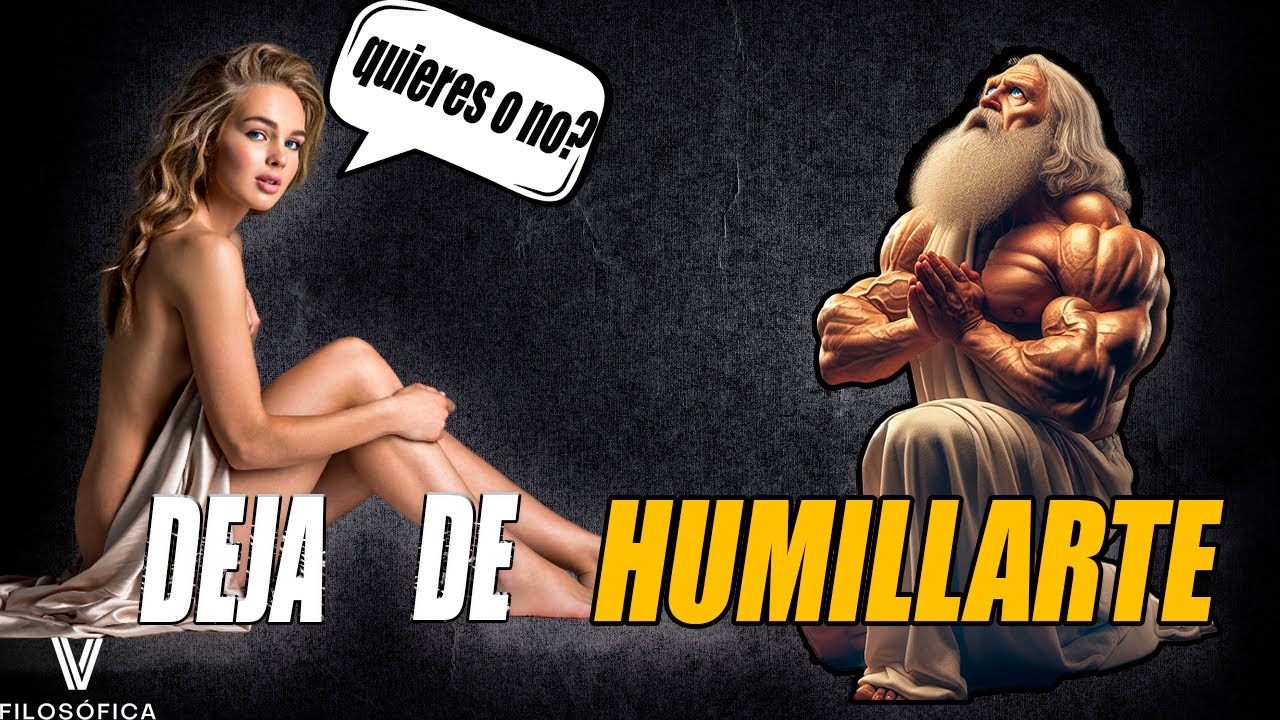 Deja De Humillarte Deja De Rogar Que Te Amen