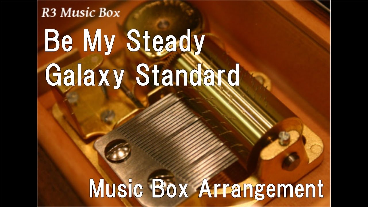 Be My Steady/Galaxy Standard [Music Box] (Anime "Prince of Stride: Alternative" ED)