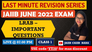 JAIIB JUNE 2022 EXAM |LAST MINUTE REVISION SERIES |  LRAB- Important Questions |JAIIB CAIIB BABA