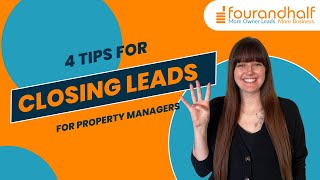 4 Tips for Closing Leads for Property Managers