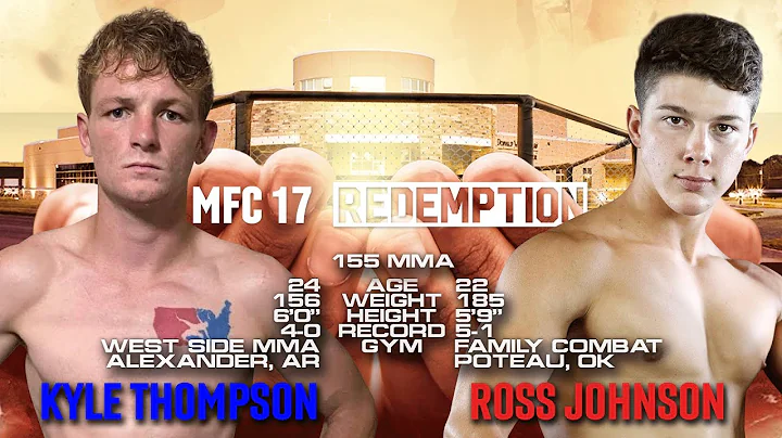 MMAXFC17 Kyle Thompson VS Ross Johnson