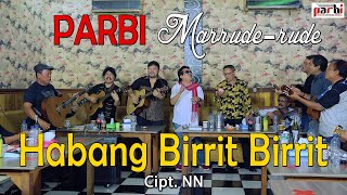 Habang Birrit Birrit - PARBI Marrude rude [Official]