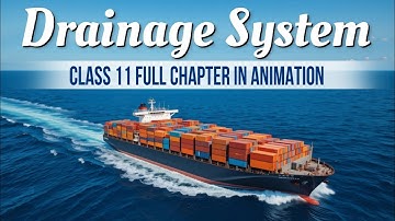 Drainage System Class 11 Geography Full Chapter in one shot by Animation | Aakash Yadav