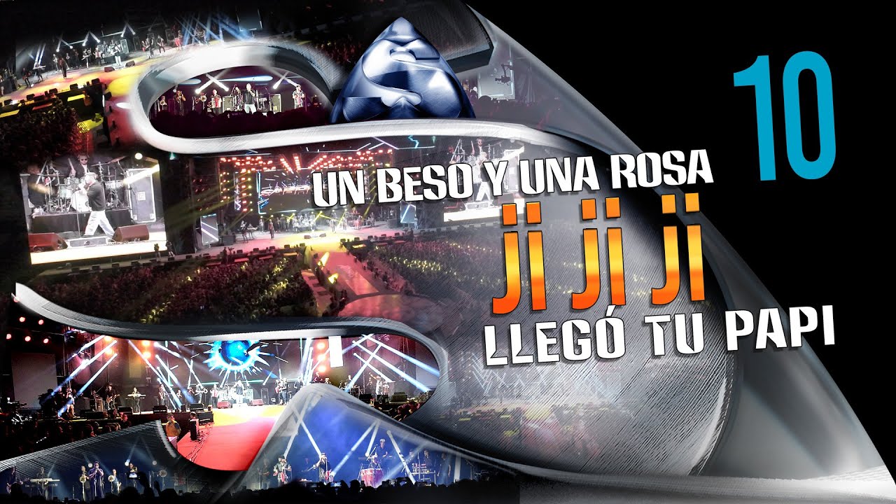 Sabroso - Un beso y una rosa / Jijiji / Llegó tu papi