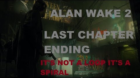Alan Wake 2 Final Boss And Ending - It