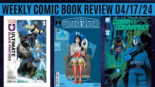 Weekly Comic Book Review 04/17/24