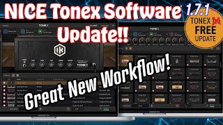 GREAT NEW Tonex Software Update | Improved Workflow! | Ver. 1.7.1